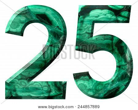 Arabic Numeral 25, Twenty Five, From Natural Green Malachite, Isolated On White Background