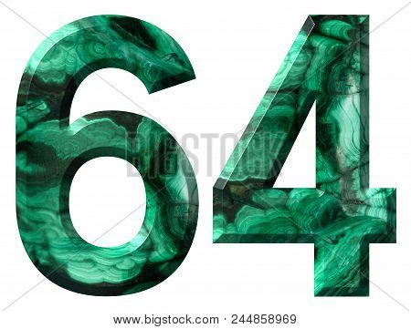 Arabic Numeral 64, Sixty Four, From Natural Green Malachite, Isolated On White Background