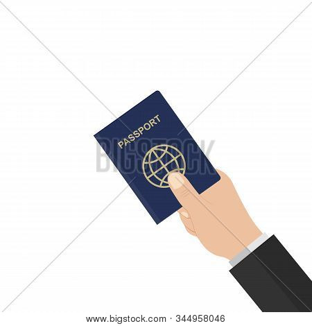 Hand Holds Blue Passport Illustration In Flat Style. Stock Vector Illustration Isolated On White Bac