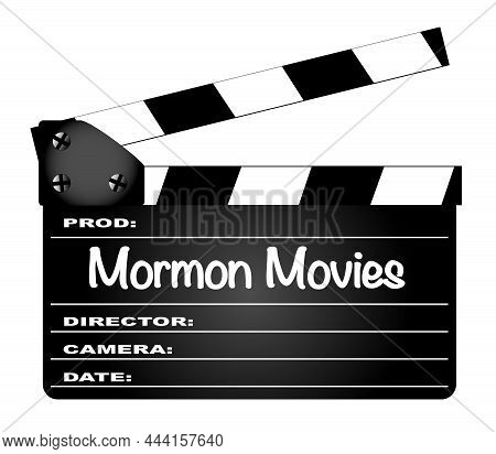 A Typical Movie Clapperboard With The Legend Mormon Movies Isolated On White.