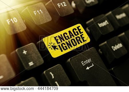 Conceptual Caption Engage Ignore. Business Showcase Silent Treatment Manipulative Punishment Sulking