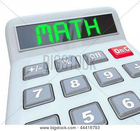 Das Wort Mathematik auf einem Taschenrechner-Display zu Symbolze mit einem Tool hinzu, multiplizieren oder Subtrahieren von Zahlen 