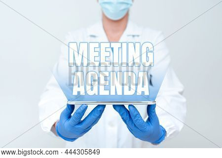 Inspiration Showing Sign Meeting Agenda. Conceptual Photo An Agenda Sets Clear Expectations For What