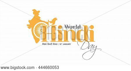 Hindi Typography - Vishv Hindi Divas Means World Hindi Day, 10 January. Editable Illustration Of Ind