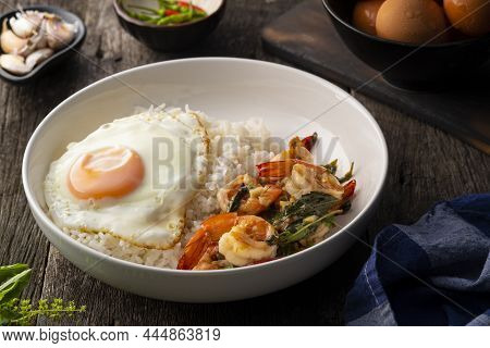 Cooked Rice And Stir Fried Basil With Shrimp And Fried Egg.thai Food