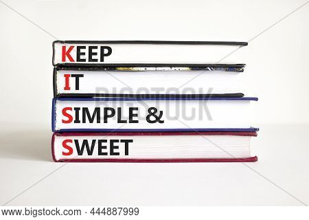 Kiss Keep It Simple And Sweet Symbol. Concept Words Kiss Keep It Simple And Sweet On Books. Beautifu