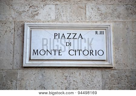 Street Plate Of Piazza Di Monte Citorio In Rome, Italy