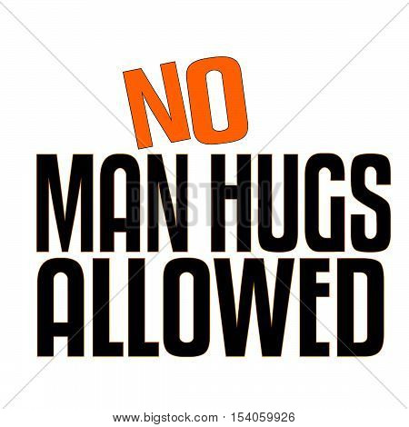 No man hug design that came from a racing event conversation