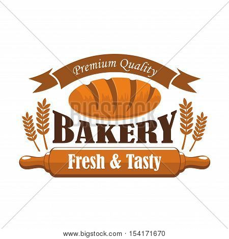 Fresh tasty bakery products premium quality label. Vector icon of brown rye bread bun bagel, wheat ears, wooden rolling pin, ribbon with text. Bakery shop bread emblem design
