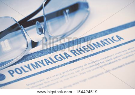 Polymyalgia Rheumatica - Medical Concept on Blue Background with Blurred Text and Composition of Pair of Spectacles. 3D Rendering.