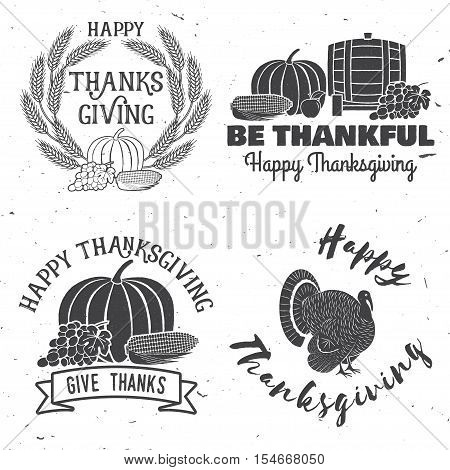 Happy Thanksgiving. Be thankful. Vector Thanksgiving retro badge. Concept for shirt or logo, print, stamp, patch. Pumpkin, corn, apple, barrel and grapes.