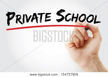 Hand Writing Private School With Marker
