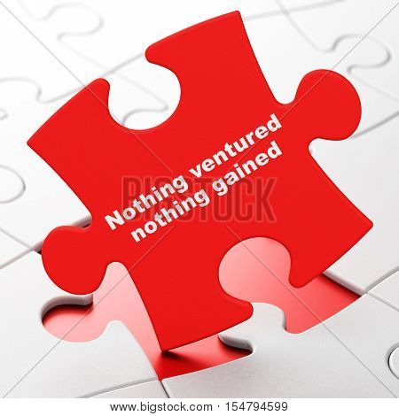 Business concept: Nothing ventured Nothing gained on Red puzzle pieces background, 3D rendering