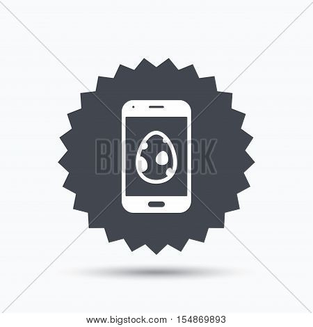 Dinosaur egg icon. Smartphone device symbol. Pokemon egg concept. Gray star button with flat web icon. Vector
