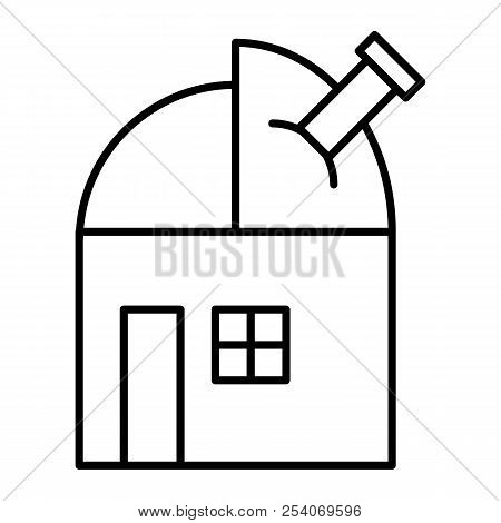 Observatory With Telescope Thin Line Icon. Astronomy Vector Illustration Isolated On White. Buildind