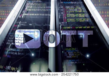 Ott, Iptv, Video Streaming Over The Internet.