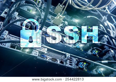 Ssh, Secure Shell Protocol And Software. Data Protection, Internet And Telecommunication Concept.
