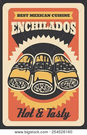 Mexican Enchilados Retro Poster For Fast Food Restaurant Or Cinema Bistro And Cafe Menu. Vector Vint