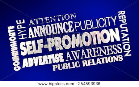 Self-Promotion Advertising Marketing Raise Awareness Word Collage 3d Illustration