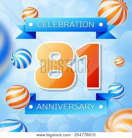 Realistic Eighty One Years Anniversary Celebration Design Banner. Gold Numbers And Blue Ribbons, Bal