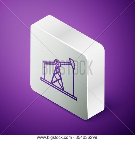 Isometric Line Oil Pump Or Pump Jack Icon Isolated On Purple Background. Oil Rig. Silver Square Butt
