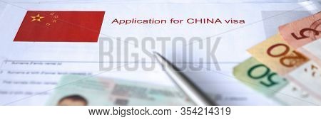 China Visa Application Form, Consular Fee Payment. Permission Document Giving Right To Cross Border.