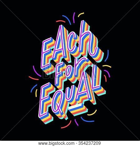 Each For Equal Vector Lettering Colorful Black Backgrounf
