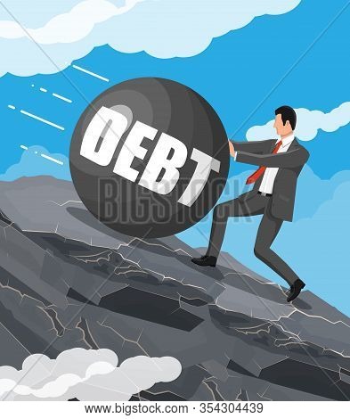 Businessman On Mountain Pushing Away Big Debt Weight. Business Man With Briefcase And Wrecking Ball.