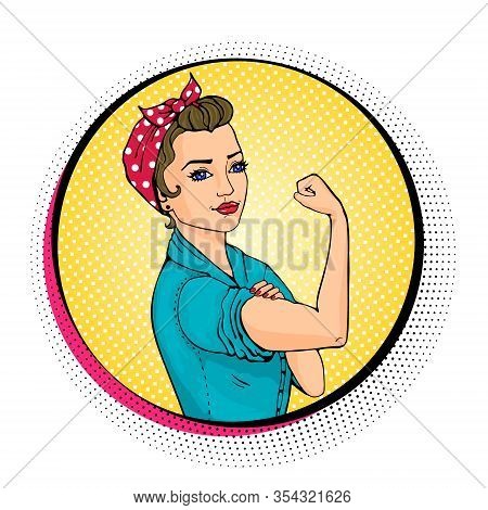 We Can Do It Comic Woman. Pop Art Sexy Strong Girl In A Circle On White Background. Classical Americ