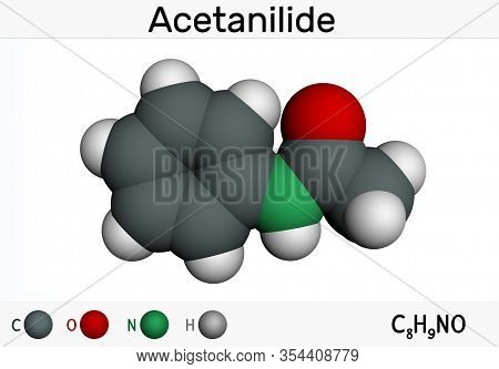 Acetanilide, C8h9no, Drug Molecule. It Has Analgesic And Fever-reducing Properties. Molecular Model.