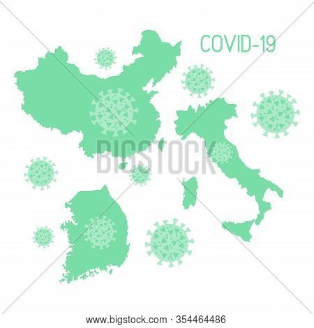 Vector Illustration Map Of China, South Korea, Italy Countries With Highest Number Of People Affecte
