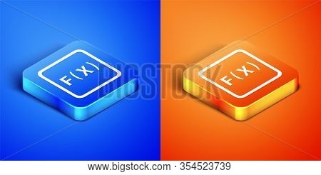 Isometric Function Mathematical Symbol Icon Isolated On Blue And Orange Background. Square Button. V
