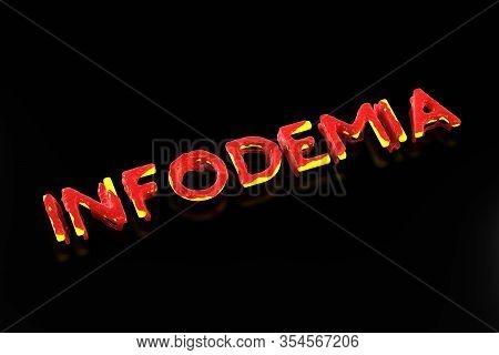 Infodemia Lettering Concept About Pandemia And False Information With Coronavirus Covid-19. 3d Illus