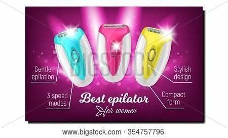 Best Epilator For Woman Advertising Banner Vector. Multicolored Electric Modern Shaver Epilator Razo