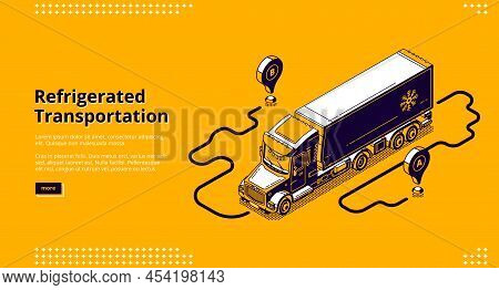 Refrigerated Transportation Banner. Lorry With Refrigerator Container For Delivery And Shipping Cold
