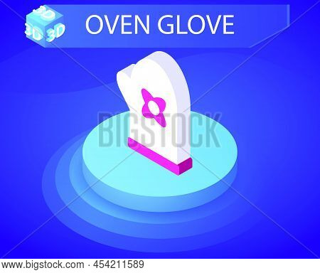 Oven Glove Isometric Design Icon. Vector Web Illustration. 3d Colorful Concept