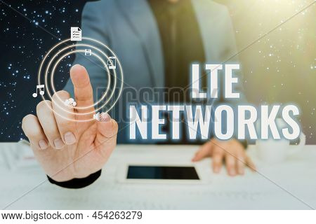 Conceptual Display Lte Networks. Business Approach Fastest Network Connection Available For Wireless
