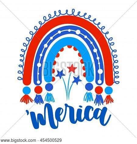 America - Independence Day, International July 4th Day Greeting Card. Calligraphy Handwritten Phrase