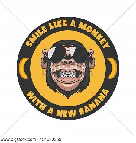 Smile Like A Monkey With A New Banana. Vector Smiling Chimpanzee Ape With Sunglasses, Typography Quo