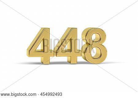 Golden 3d Number 448 - Year 448 Isolated On White Background - 3d Render