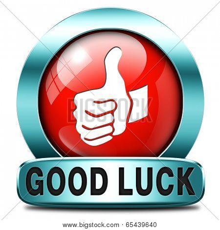 good luck icon or fortune button, best wishes wish you the best of luck