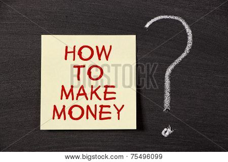 How To Make Money  Note