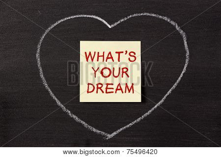 What's Your Dream