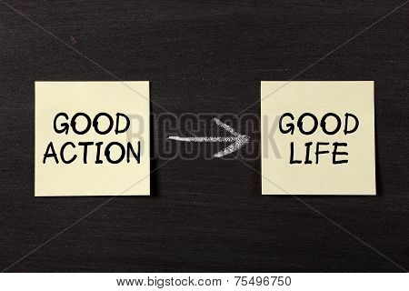 Good Action Results Good Life