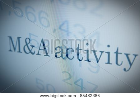 M&A (Mergers and acquisitions) activity. Financial concept.