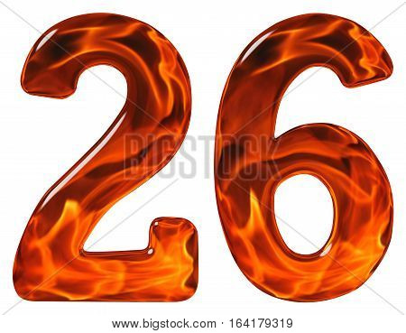 26, Twenty Six, Numeral, Imitation Glass And A Blazing Fire, Isolated On White Background