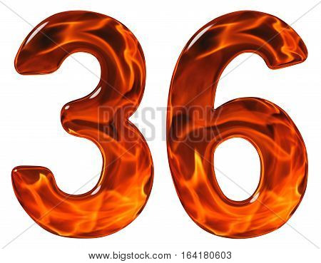 36, Thirty Six, Numeral, Imitation Glass And A Blazing Fire, Isolated On White Background