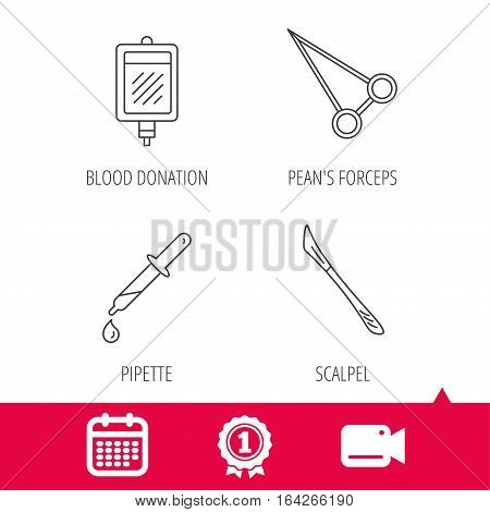 Achievement and video cam signs. Pipette, blood donation and scalpel icons. Peans forceps linear sign. Calendar icon. Vector