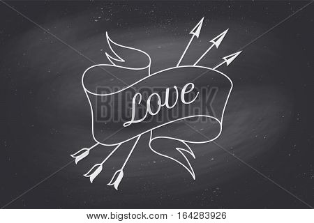 Old vintage ribbon banner with arrows and text Love in black chalk board. Hand drawn design element. Design concept for greeting card, print t-shirt and Love themes. Vector Illustration