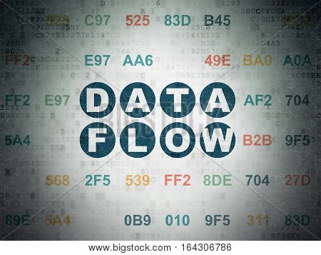 Information concept: Painted blue text Data Flow on Digital Data Paper background with Hexadecimal Code